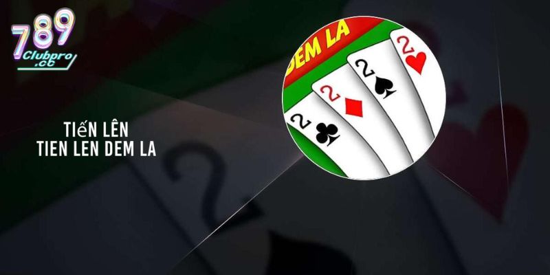 Quy trình 1 ván game bài Tiến Lên Đếm Lá tại 789Club